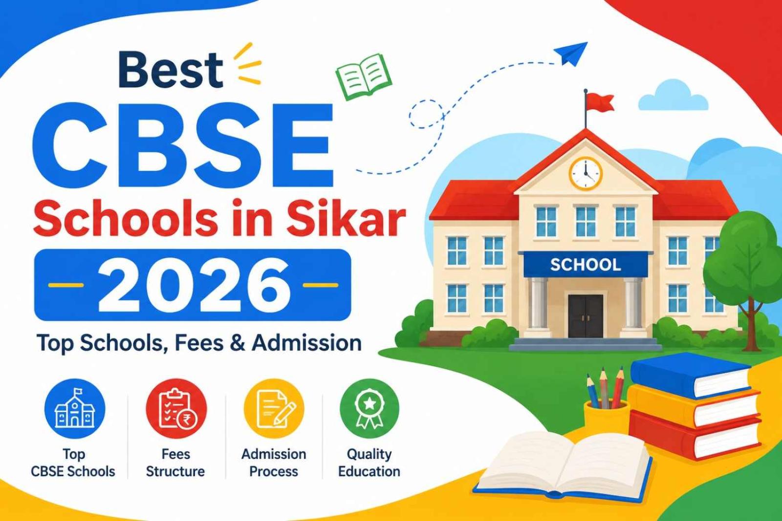Best CBSE Schools in Sikar 2026: Top Schools, Fees & Admission